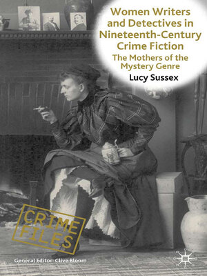 cover image of Women Writers and Detectives in Nineteenth-Century Crime Fiction